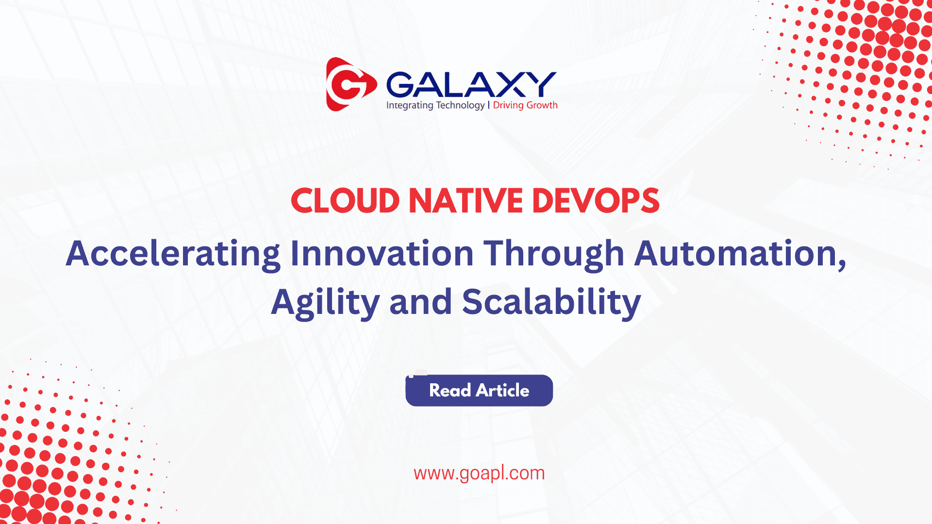 Cloud Native DevOps: Accelerating Innovation Through Automation, Agility and Scalability