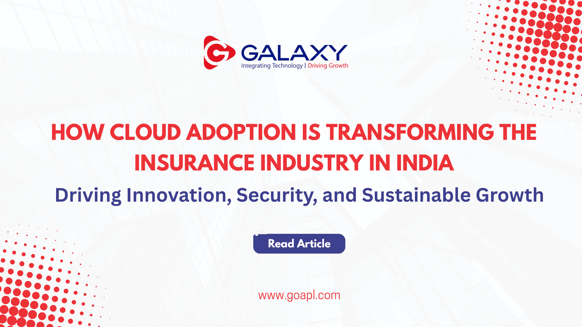 How Cloud Adoption is Transforming the Insurance Industry in India