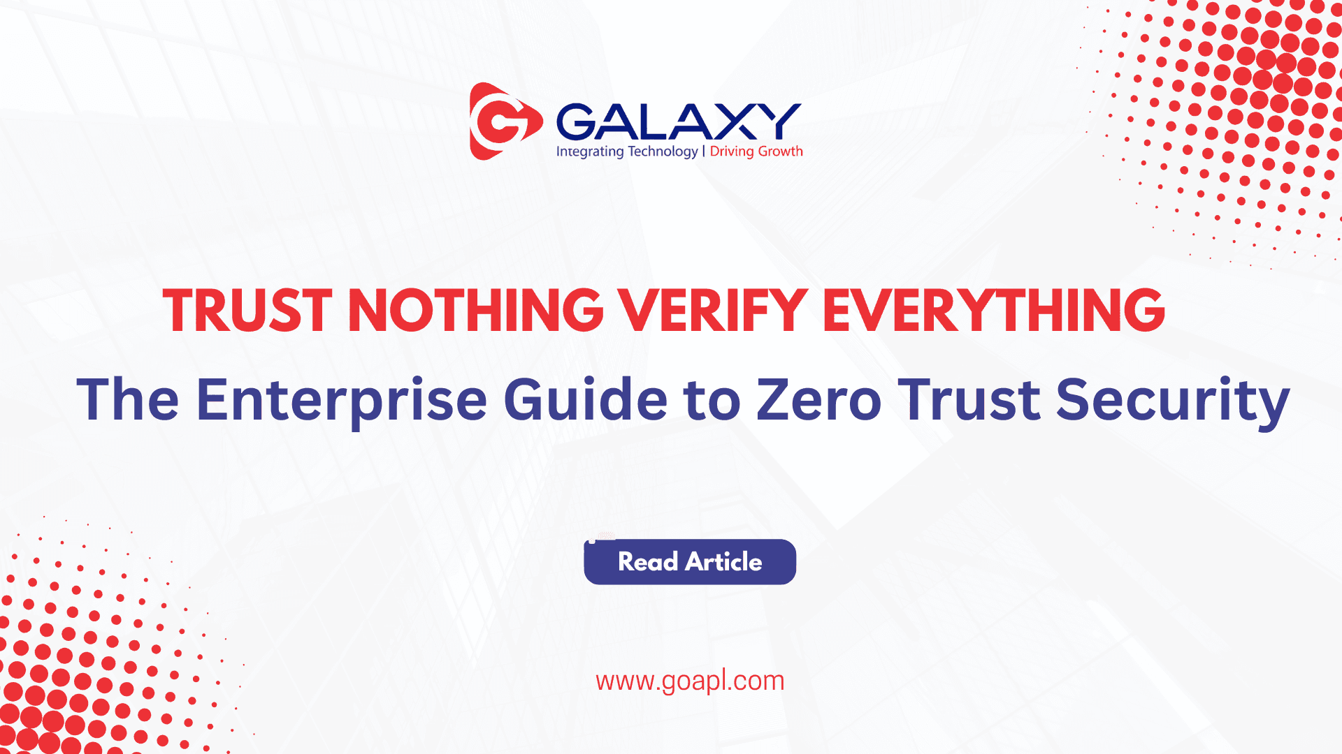 Trust Nothing Verify Everything - The Enterprise Guide to Zero Trust Security
