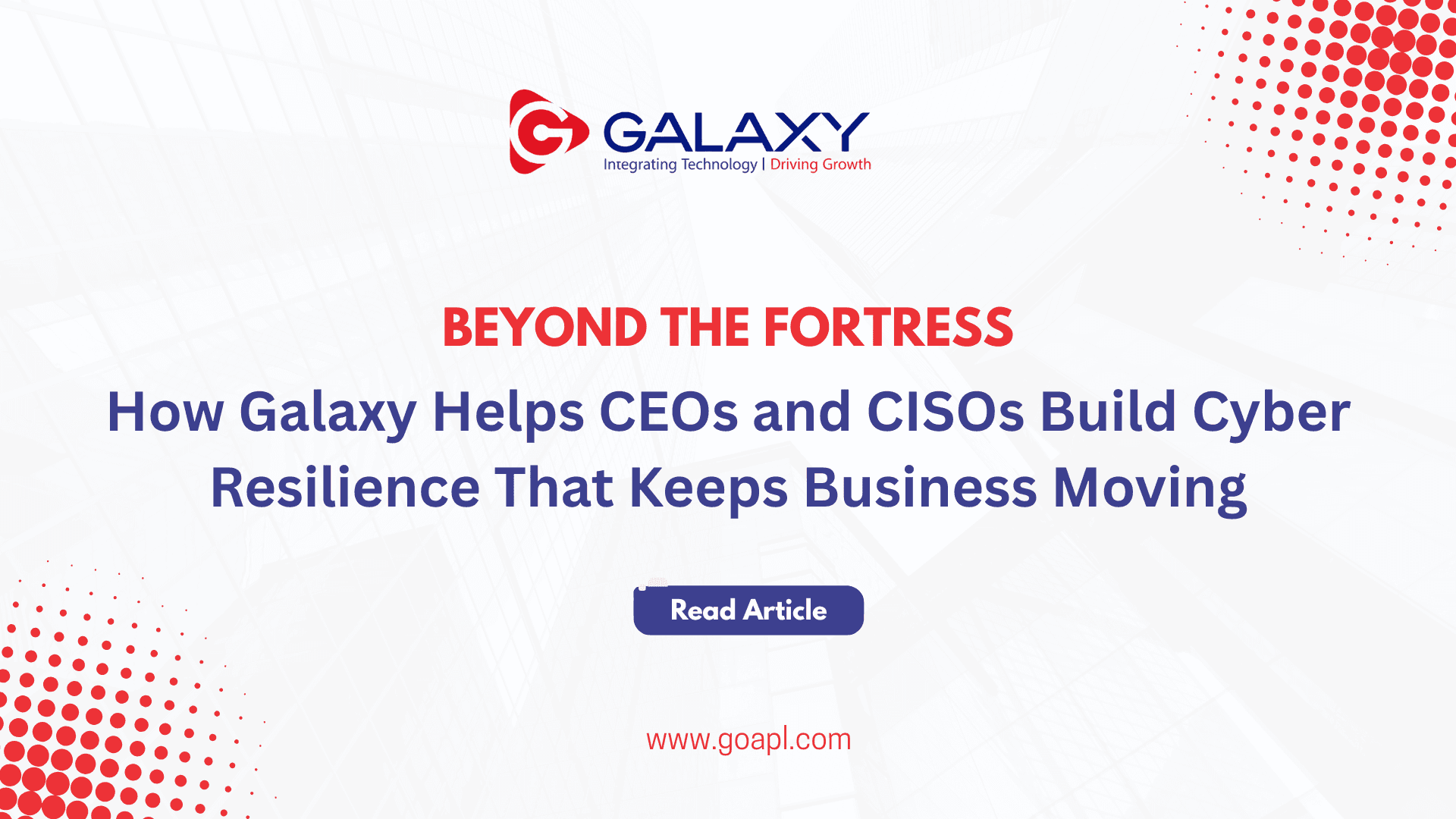 Beyond the Fortress: What CISOs and CEOs Discuss When They Talk Cyber Resilience